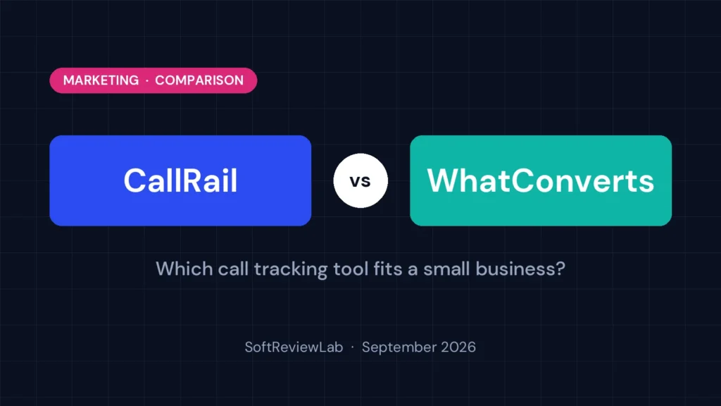 CallRail vs WhatConverts: Which Call Tracking Tool Fits a Small Business?
